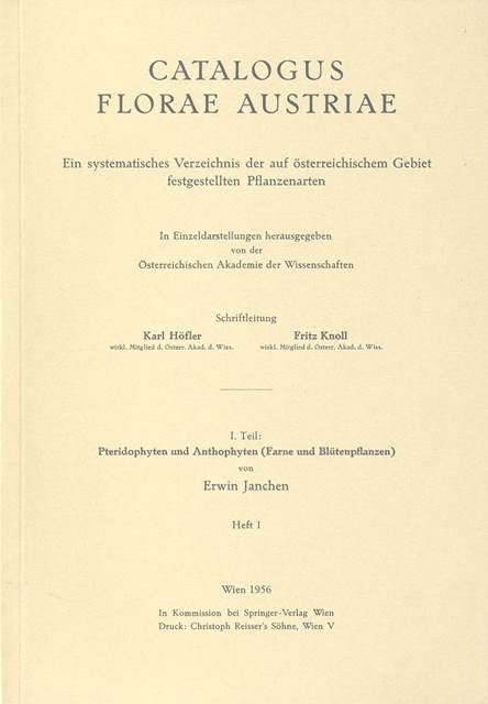 Catalogus Florae Austriae / Catalogus Florae Austriae. Ein systematisches Verzeichnis aller auf &ouml;sterreichischem Gebiet festgestellten Pflanzenarten - Erwin Janchen