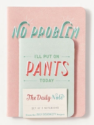Daily Dishonesty: The Daily Note (Set of 3 Notebooks)
