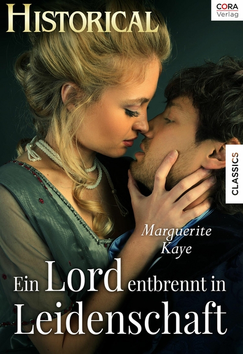 Ein Lord entbrennt in Leidenschaft - Marguerite Kaye