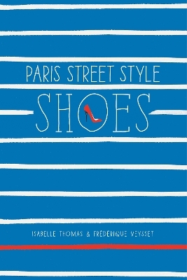 Paris Street Style: Shoes - Isabelle Thomas