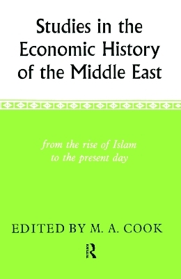 Studies in the Economic History of the Middle East