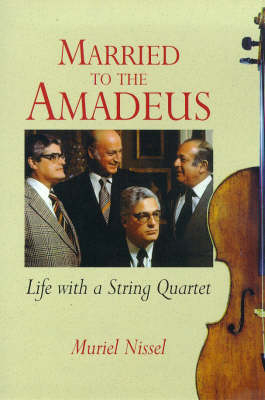 Married to the Amadeus - Muriel Nissel
