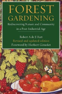 Forest Gardening - Robert Hart