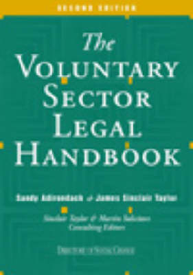 The Voluntary Sector Legal Handbook - Sandy Merritt Adirondack, James Sinclair-Taylor, James Sinclair Taylor
