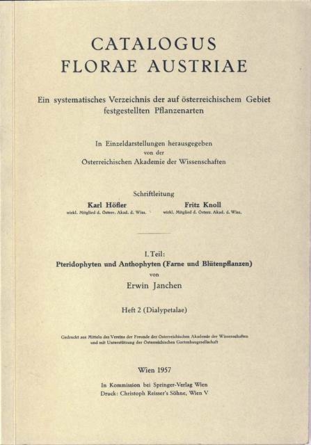Catalogus Florae Austriae / Catalogus Florae Austriae. Ein systematisches Verzeichnis aller auf &ouml;sterreichischem Gebiet festgestellten Pflanzenarten - Erwin Janchen