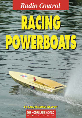 Radio Control Racing Powerboats