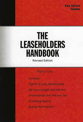 Leaseholder's Handbook, The (revised Edition) - Martyn Levy