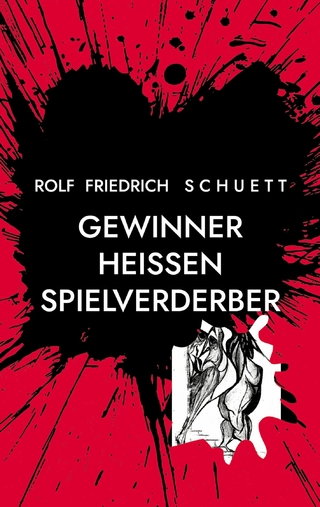 Gewinner heißen Spielverderber