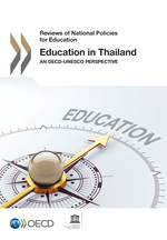 Reviews of National Policies for Education Education in Thailand An OECD-UNESCO Perspective