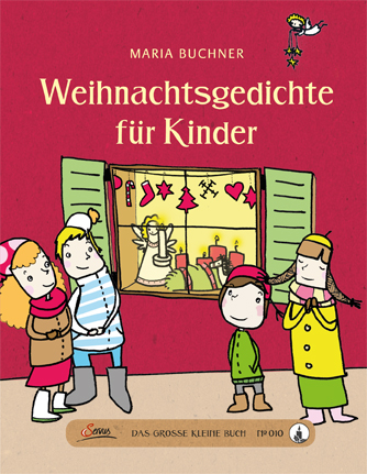 Das gro&szlig;e kleine Buch: Weihnachtsgedichte f&uuml;r Kinder - 