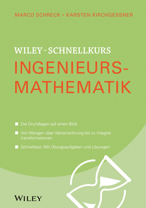 Wiley-Schnellkurs Ingenieursmathematik - Marco Schreck, Karsten Kirchgessner