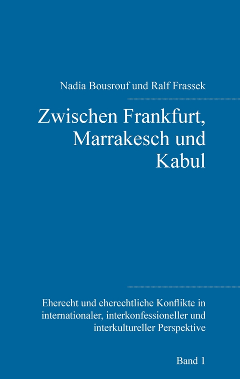 Zwischen Frankfurt, Marrakesch und Kabul - 