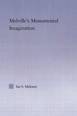 Melville's Monumental Imagination