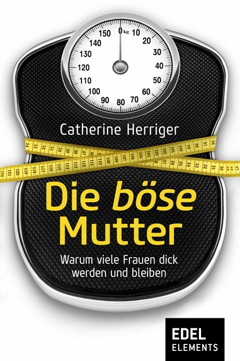 Die b&ouml;se Mutter - Catherine Herriger