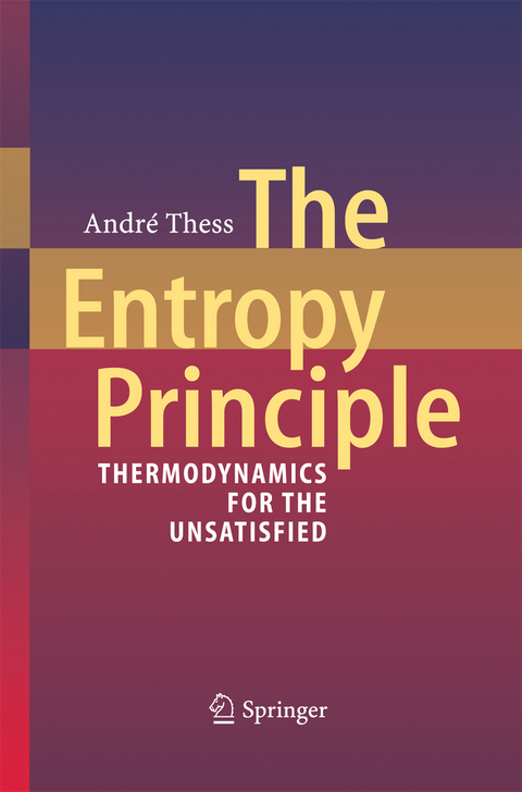 The Entropy Principle - André Thess