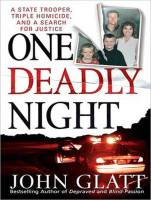 One Deadly Night - John Glatt