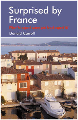 Surprised by France - Donald Carroll