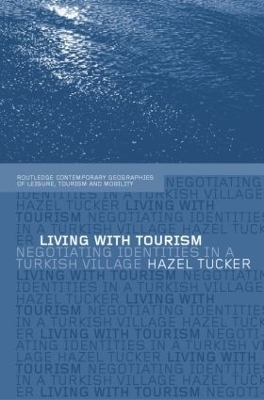 Living with Tourism - Hazel Tucker