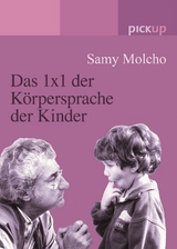 Das 1x1 der K&ouml;rpersprache der Kinder - Samy Molcho