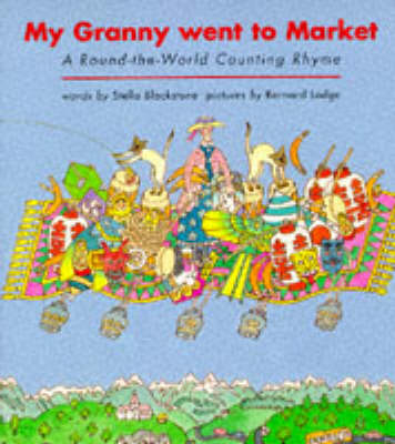 My Granny Went to Market - Stella Blackstone
