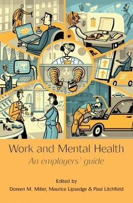 Work and Mental Health - Doreen M. Miller, Maurice Lipsedge, Paul Litchfield