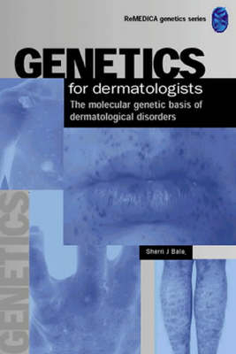 Genetics for Dermatologists
