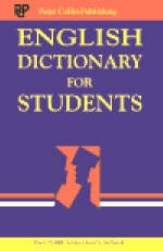 English dictionary for students - P.H. Collin (general editor)