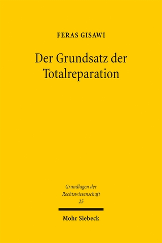 Der Grundsatz der Totalreparation