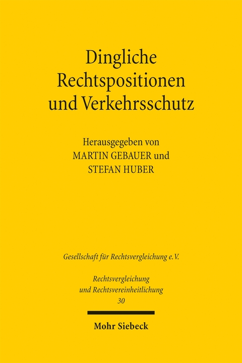 Dingliche Rechtspositionen und Verkehrsschutz - 