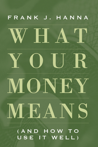 What Your Money Means