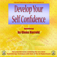 Develop Your Self-confidence - Glenn Harrold