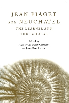 Jean Piaget and Neuch&acirc;tel - 