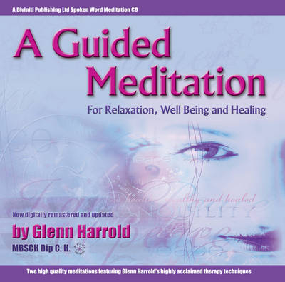 A Guided Meditation - Glenn Harrold