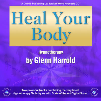Heal Your Body - Glenn Harrold