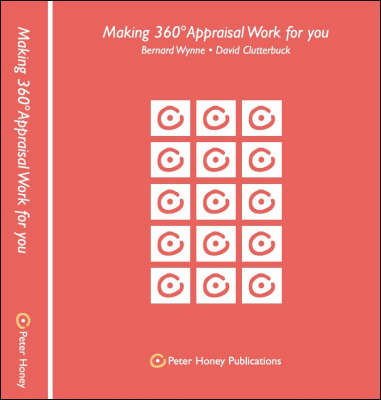 Making 360 Degreee Appraisal Work For You - Bernard Wynne, David Clutterbuck