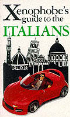 The Xenophobe's Guide to the Italians - Martin Solly