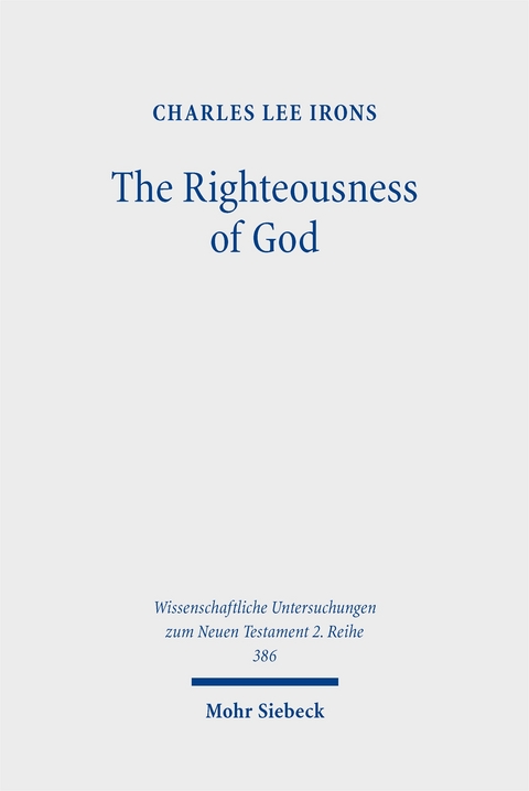 The Righteousness of God - Charles Lee Irons