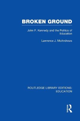 Broken Ground - Lawrence J. McAndrews