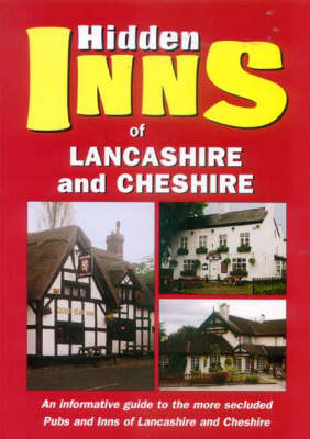 The Hidden Inns of Lancashire and Cheshire