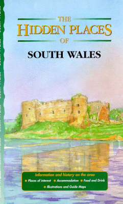 The Hidden Places of South Wales - Barbara Vesey