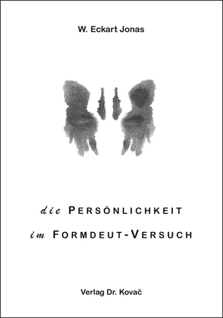 Die Persönlichkeit im Formdeut-Versuch