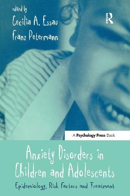 Anxiety Disorders in Children and Adolescents