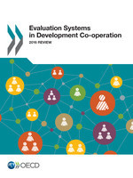 Evaluation Systems in Development Co-operation 2016 Review -  Oecd