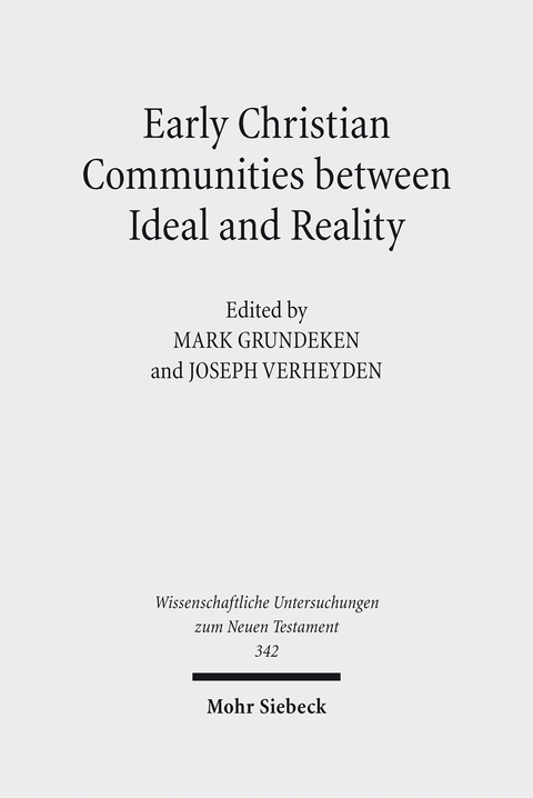 Early Christian Communities Between Ideal and Reality - 