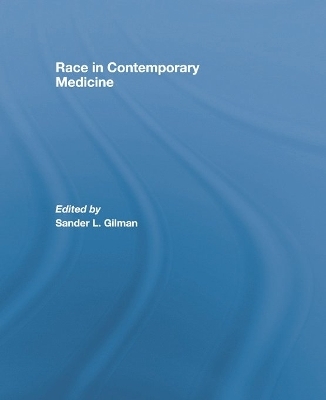 Race in Contemporary Medicine - 