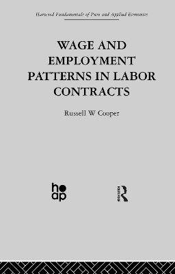 Wage & Employment Patterns in Labor Contracts - R. Cooper