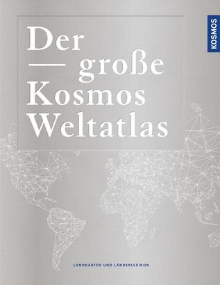 Der gro&szlig;e Kosmos Weltatlas