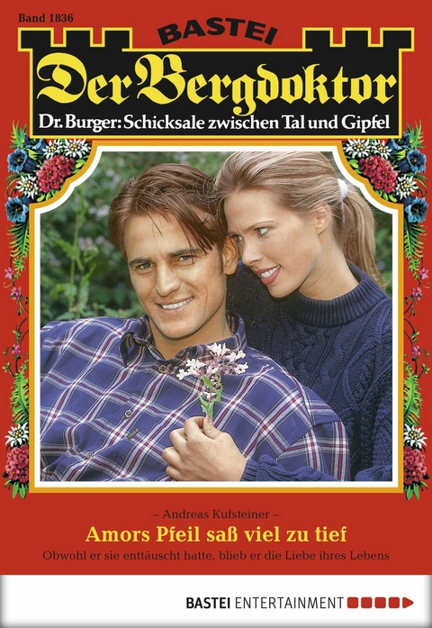 Der Bergdoktor 1836 - Andreas Kufsteiner