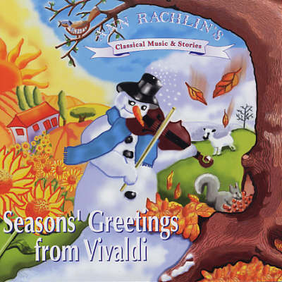Seasons' Greetings from Vivaldi - Ann Rachlin