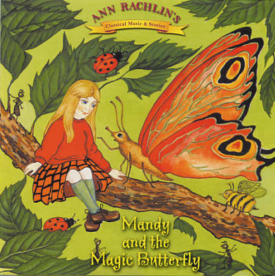Mandy and the Magic Butterfly - Ann Rachlin